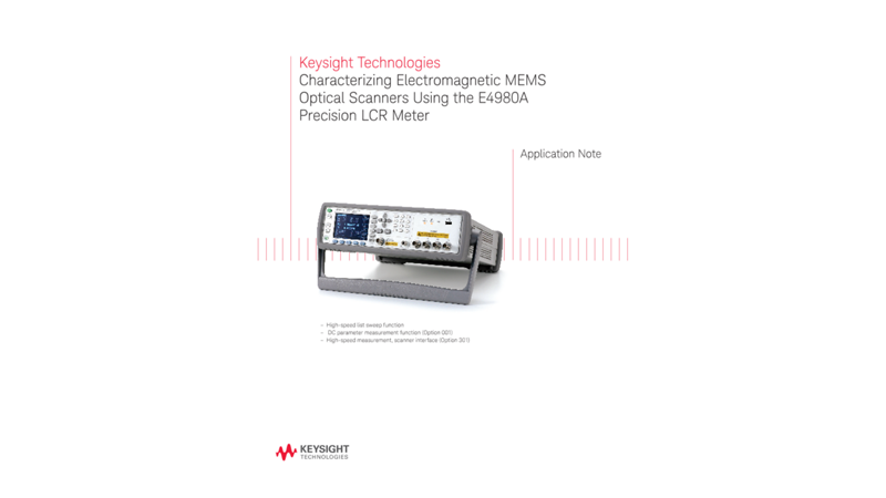 Characterizing MEMS Optical Scanners Using LCR Meters